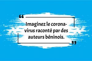 imaginez-le-coronavirus-raconte-par-des-auteurs-beninois-youthforchallenge.jpg 27 avril 2020