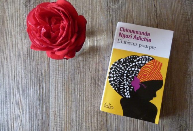 La lecture de la semaine : L'hibiscus pourpre - Chimamanda Ngozi Adichie